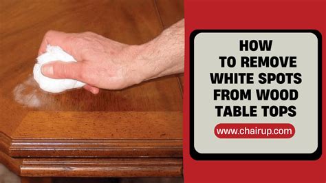 Remove White From Wood Table