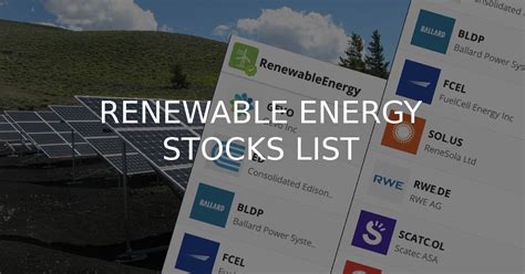 The Renewable Energy Revolution: A Comprehensive List Of The Best Renewable Energy Stocks For 2023