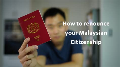 renounce malaysian citizenship in singapore