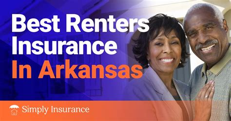 Renters Insurance In Arkansas: Protecting Your Belongings And Peace Of Mind