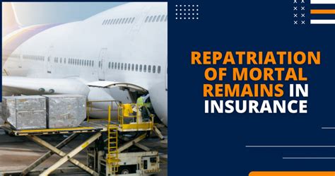 repatriation of mortal remains insurance