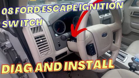 Replace Ignition Switch Ford Escape 2008