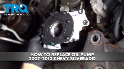 Replace Oil Pump Chevy Silverado