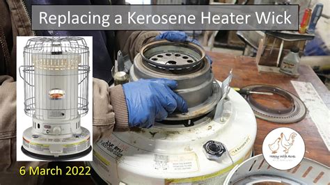 Replacing The Wick In A Kerosene Heater