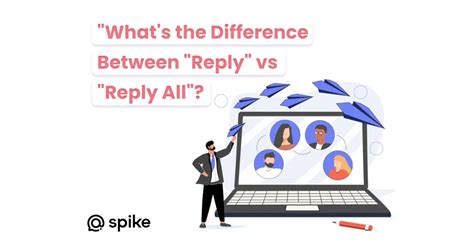 reply vs reply all vs forward