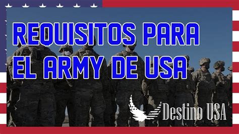 REQUISITOS PARA ENTRAR AL ARMY DE LOS ESTADOS UNIDOS