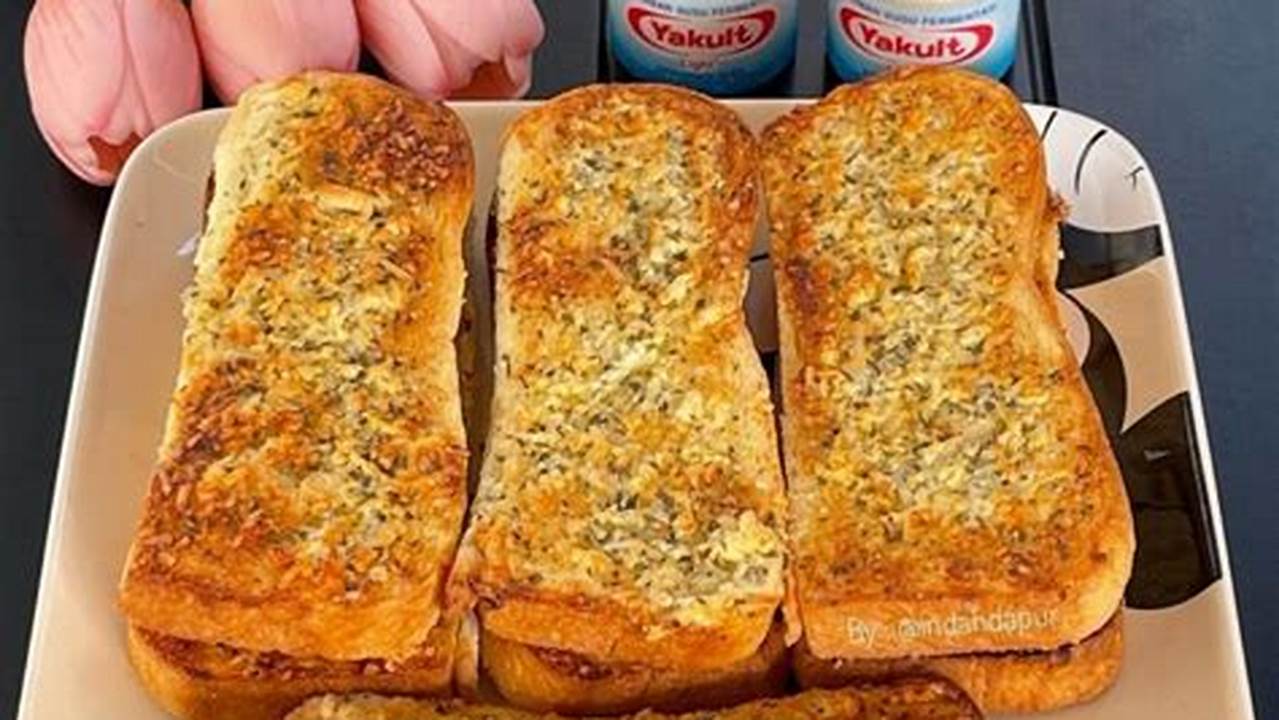 Resep Garlic Bread Lezat: Rahasia Terungkap!