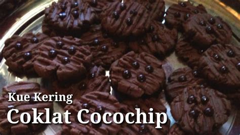 Resep Kue Kering Kue Coklat Cocochip SIMPLE, CEPAT, Enak dan Ekonomis YouTube