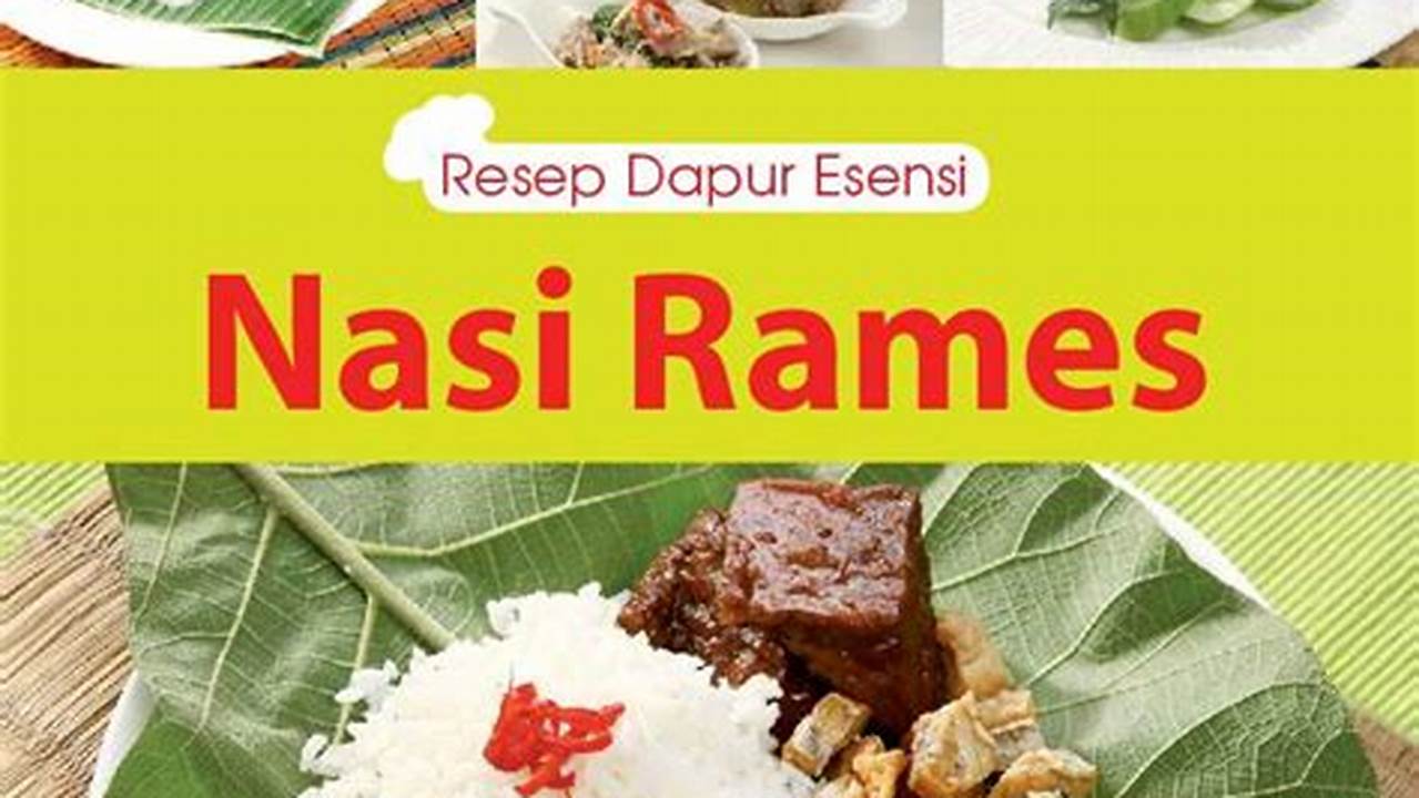 Resep Nasi Rames Solo: Rahasia Kuliner Nusantara Terungkap!