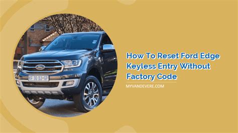 Reset Keyless Entry Without Factory Code