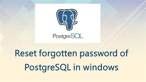 reset password postgresql windows 10