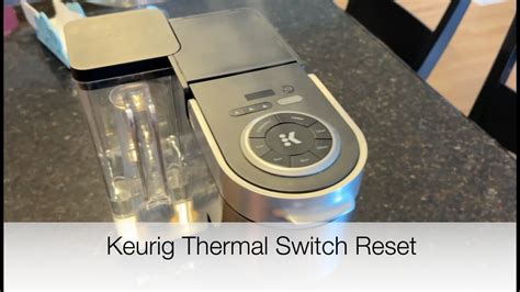 Reset Thermal Switch Keurig