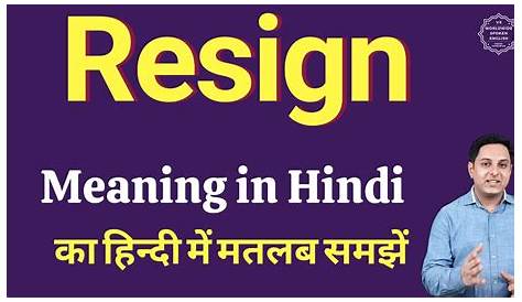 Resigned Meaning In Hindi 64 Amazing Resignation Effective Image spirations