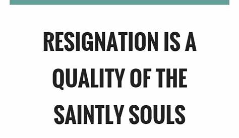 Resigned Quotes Resign Resign Sayings Resign Picture