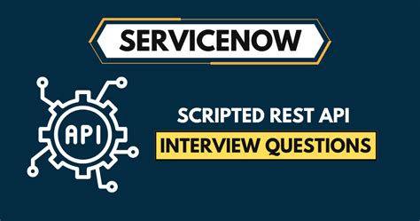 rest api interview questions servicenow
