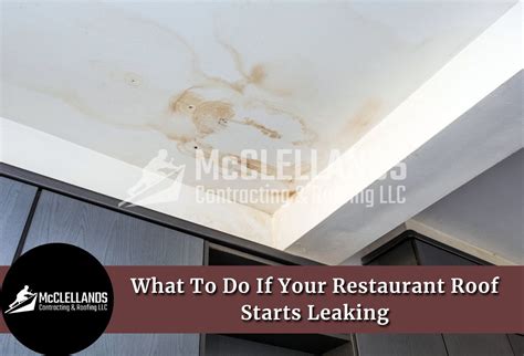restaurant roof leaky