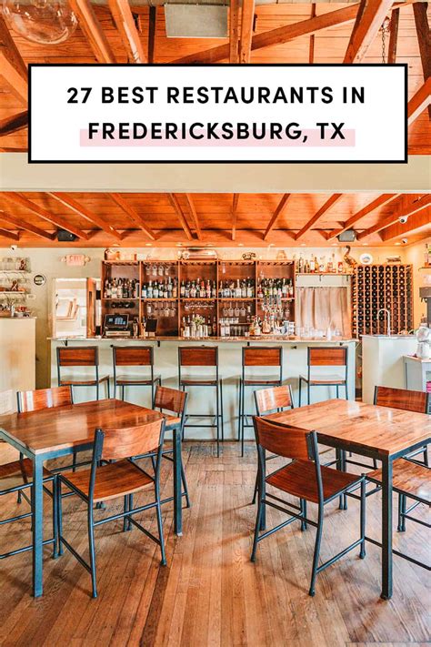The 9 Best Restaurants in Fredericksburg, TX