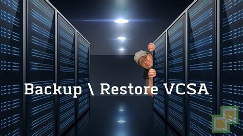 restore vcsa from backup