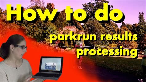 Results Processing Parkrun