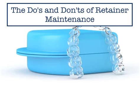 retainer maintenance
