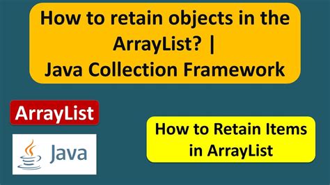 How to Retains Elements in ArrayList Java Efficiently - Berkeley ...