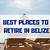 retiring in belize pros and cons