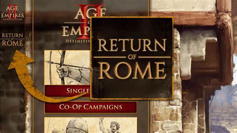 return of rome campaigns