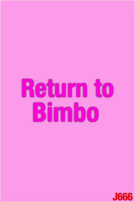 return of the bimbo