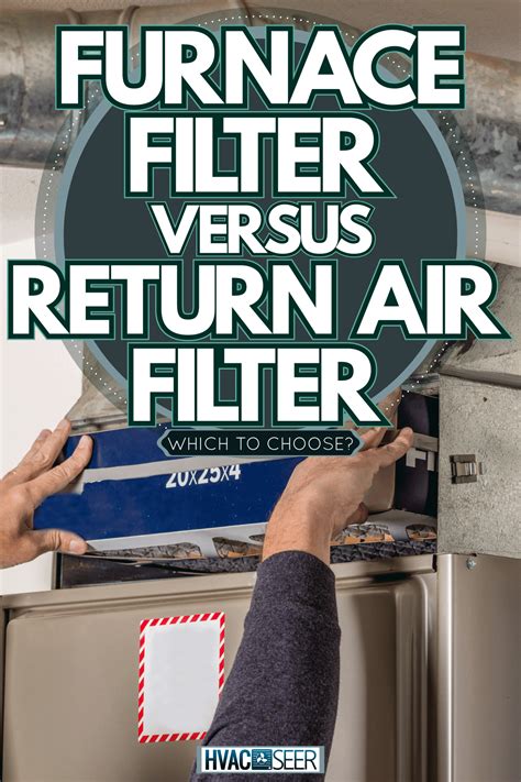 Return Vent Filter Vs Furnace Filter