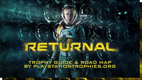 returnal trophy guide and roadmap