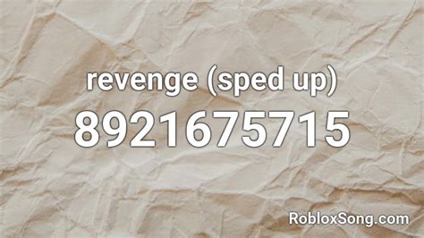 revenge (sped up) Roblox ID - Roblox music codes