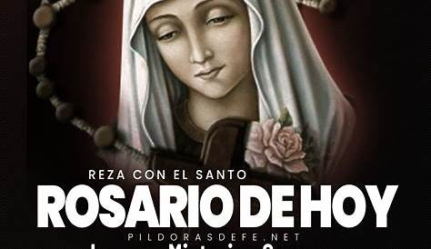 SANTO ROSARIO DE HOY LUNES Y SABADO MISTERIOS GOZOSOS(rosario) - YouTube