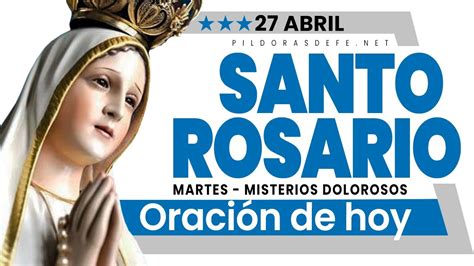 rezo del santo rosario de hoy