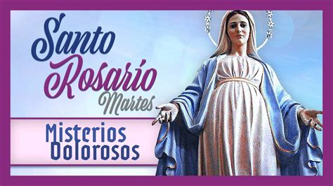 rezo del santo rosario martes magnificat