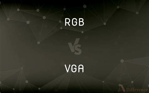 Rgb In Vs Vga