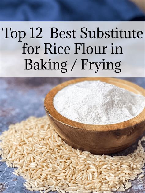 Rice Flour Substitute For Frying