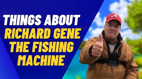 Richard Gene Fishing Machine 2022