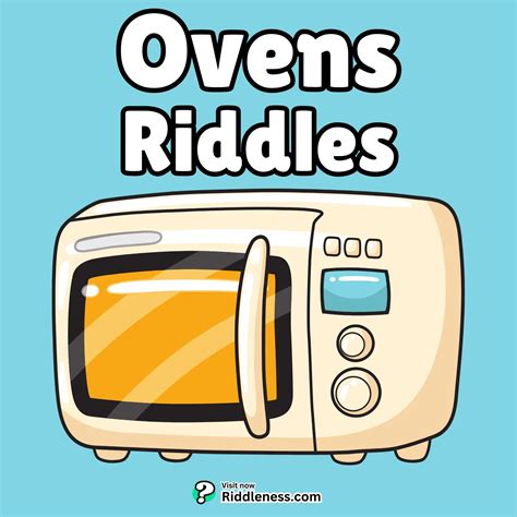 Riddles About An Oven
