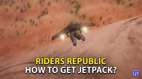 Riders Republic Jetpack Location