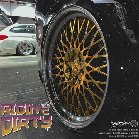 ridin 2 dirty