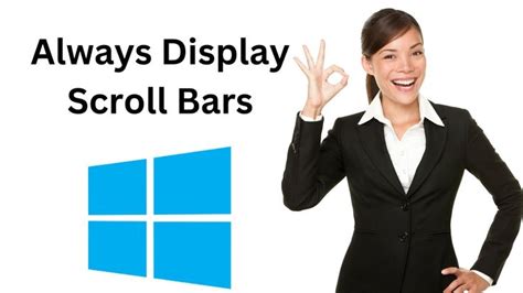Right Scroll Bar In Windows 10