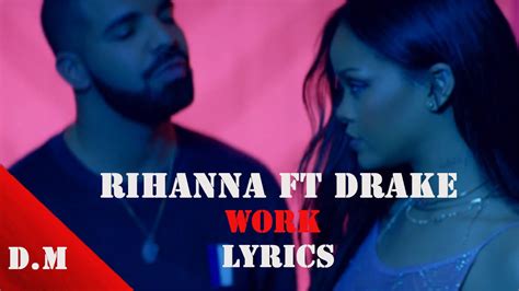 rihanna work feat drake lyrics