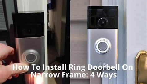 Ring Doorbell Installation Narrow Space