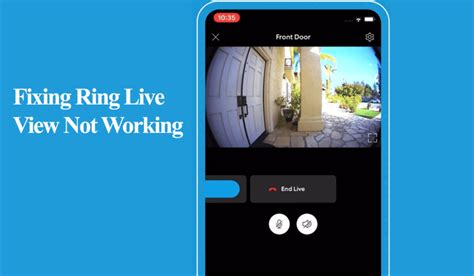Ring Camera Not Working On Live View