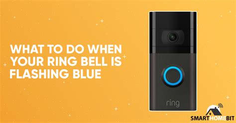ring doorbell camera flashing blue