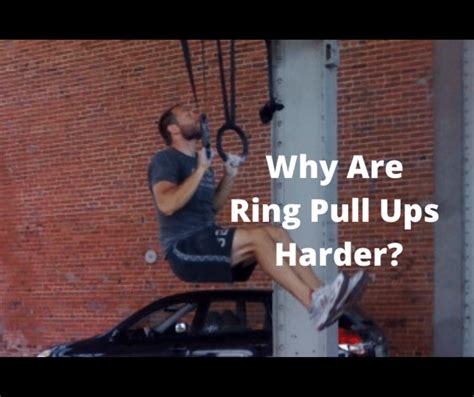 Ring Pull Ups Harder Than Bar