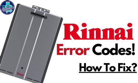 Rinnai Water Heater Error Code 12 How To Fix It