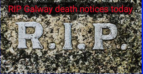 rip galway death notices