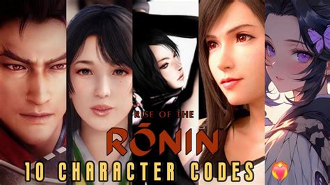 Rise of the Ronin Character Creation Codes YouTube