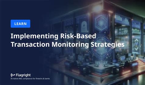 risk based transaction monitoring